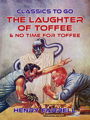 cover image of The Laughter of Toffee & No Time For Toffee